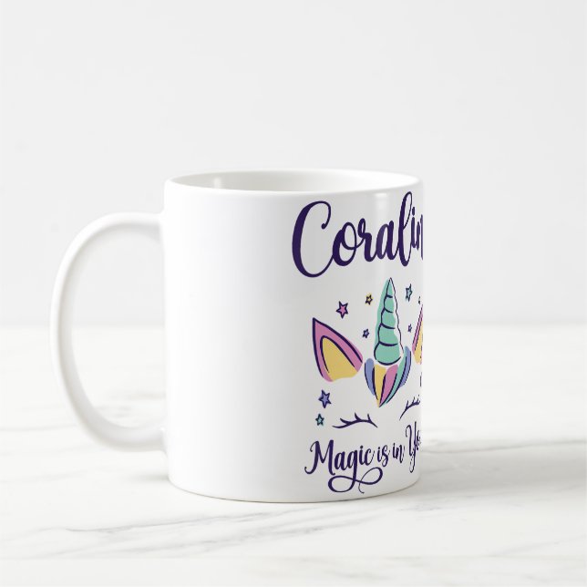 Mug First Name Coraline Personalized Magic Is In You C (Gauche)