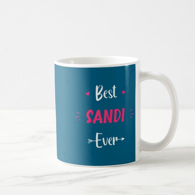 Mug First Name Sandi Funny Quote Sandi  (Droite)