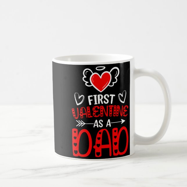 Mug First Valentine As A Dad Heart New Father Valentin (Droite)