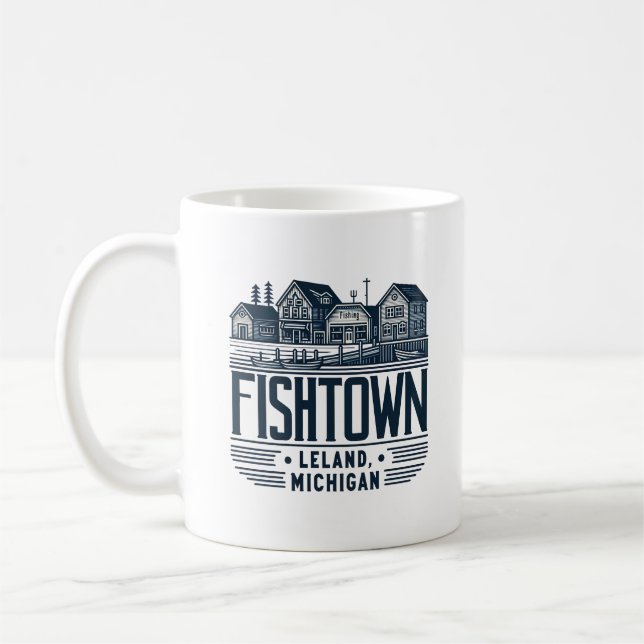 Mug Fishtown Leland Michigan Funny (Gauche)