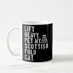 Mug Fitness Workout Lift Heavy Pet My Scottish Fold Ca