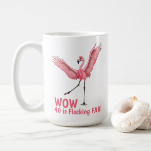 Mug Flamingo Fabuleux qui Flockent pour les 40 ans