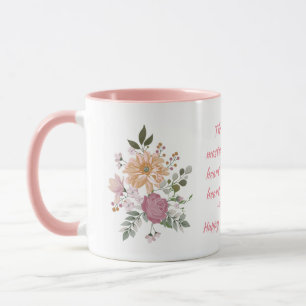 Mug Fleurs et belle citation Bonne fête des mères