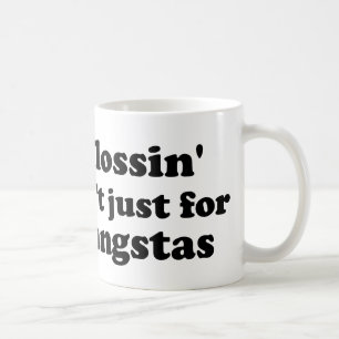 Mug Flossin n'est pas simplement pour des gangstas