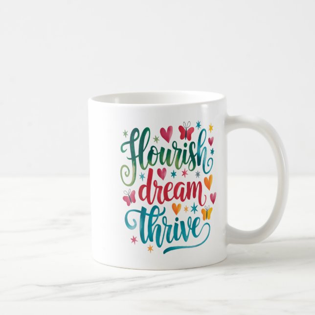 Mug Flourish Dream Thrive Motivational  (Droite)