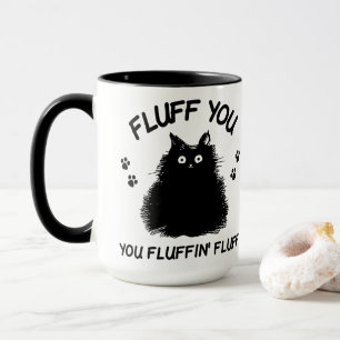 Mug Fluffin Vous Fluffin Fluff Kitty Chat