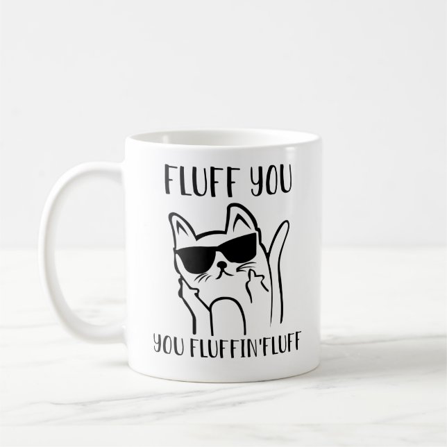 Mug Fluffin You Fluffin Fluff (Gauche)