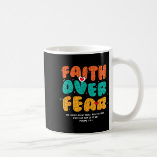 Mug Foi sur la peur chrétienne religieuse Groovy Homme