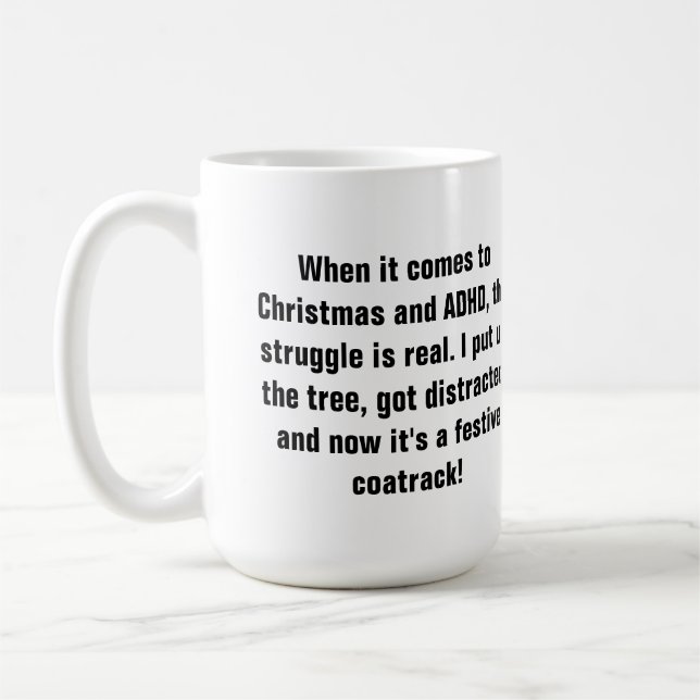 Mug for ADHD fighter while facing a Christmas (Left)