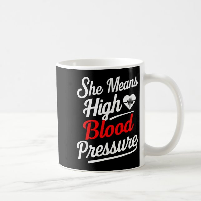 Mug For Couples _ She Means High Blood Pressure _ Funn (Droite)