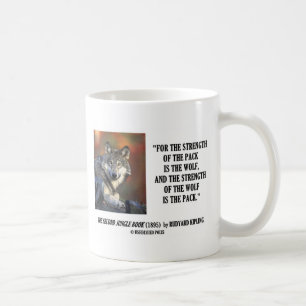 Mug Force de Rudyard Kipling de la citation de loup de