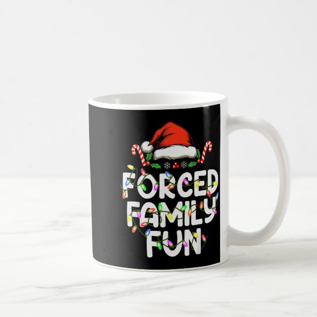 Mug Forced Family Fun Christmas Pajamas Funny  (Droite)