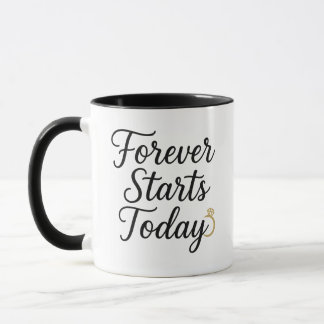 Mug Forever Starts Today - T-shirt citation de mariage