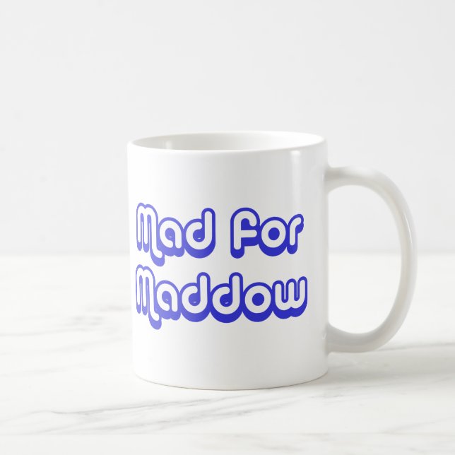 Mug Fou pour Maddow (Droite)