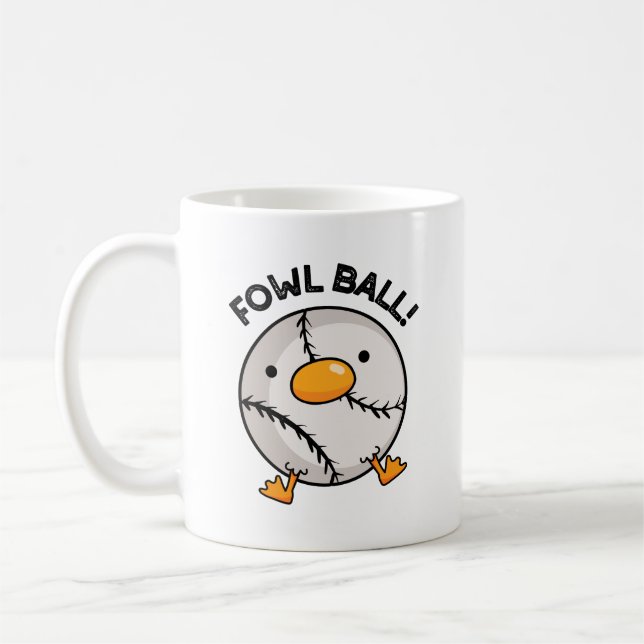 Mug Fowl Ball Funny Sport Pun (Gauche)