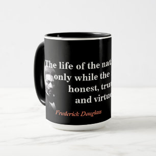 Mug Frederick Douglass Citation sur la vie de la natio