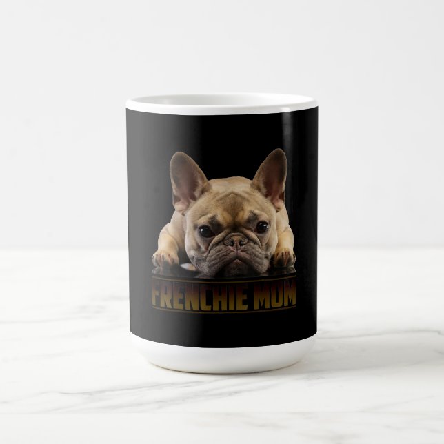 Mug Frenchie Mama T Femmes French Bulldog Cadeau Chien (Centre)