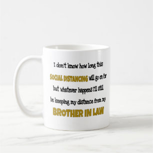 Mug  Frère en droit Distances sociales 