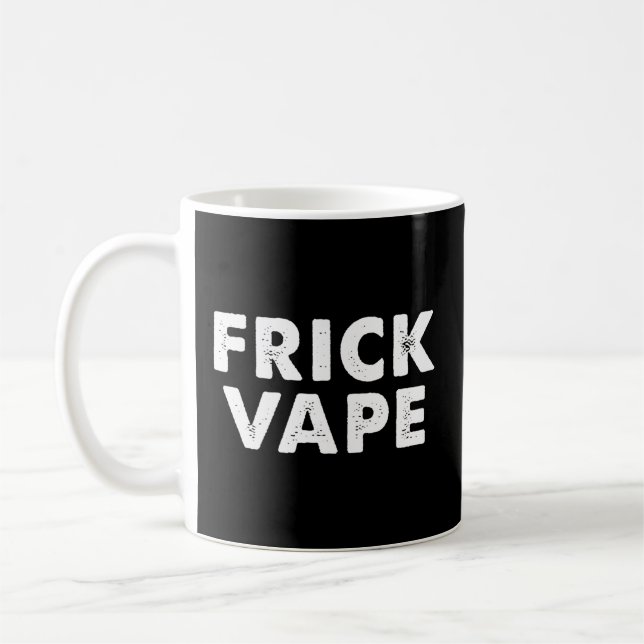 Mug Frick Vape (Gauche)