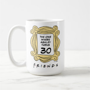 Mug FRIENDS™ Celui avec l'anniversaire