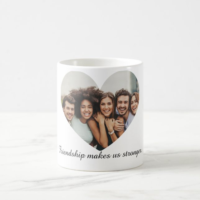 Mug Friendship makes us stronger. (Centre)