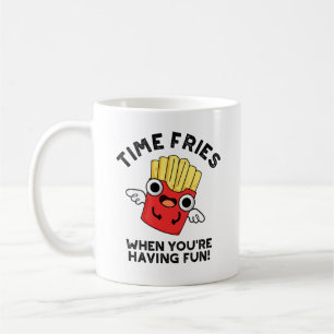 Mug Fries du temps quand vous êtes amusant jeu de nour