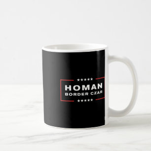 Mug Frontière Tsar Tom Homan Trump Président élu Souti