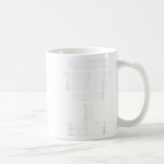 Mug Ft-designs Dear Algebra - Funny Mathematical Sloga (Droite)