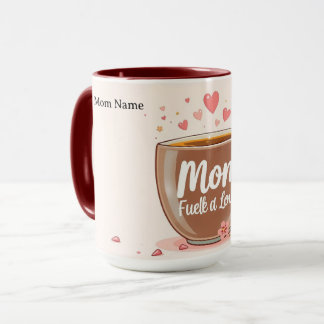 Mug Fueled By Love & Coffee | Modern Mama