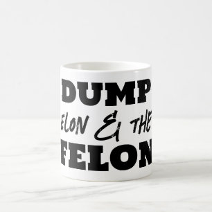 Mug Fun Dump Elon et le Felon