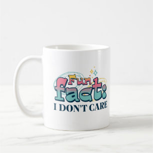 Mug Fun Fact Je ne m'en fiche pas drôle Sarcastique di