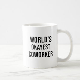 Mug Fun Humour World's Okayest Coworker Moderne Type M
