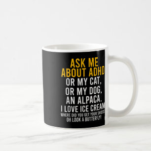 Mug Fun Me Demander À Propos De Adhd Autism Mental Hea