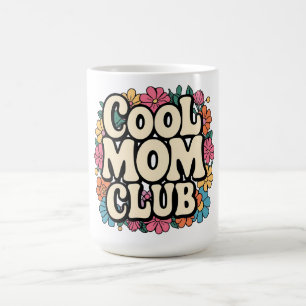 Mug - Fun Mother’s Day Cadeau pour maman cool