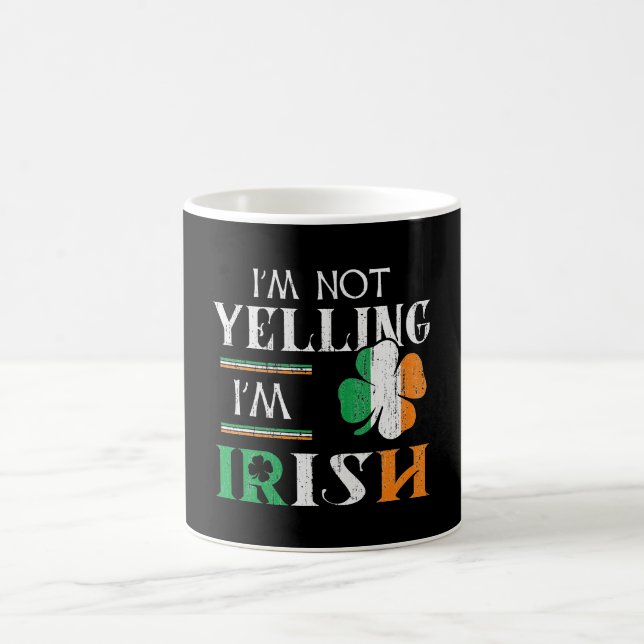 Mug Fun Not Yelling I'm Irish Matching St Patrick Day (Centre)