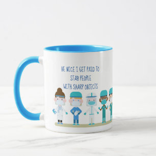 Mug Fun Nurse Doctor Stab Personnes Sharp Objets Citat