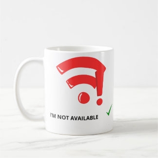 MUG FUN WIFI PAS DE SIGNAL JE NE SUIS PAS DISPONIB