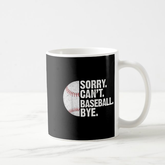 Mug Funky Baseball Désolé Cant Baseball Bye Lo (Droite)
