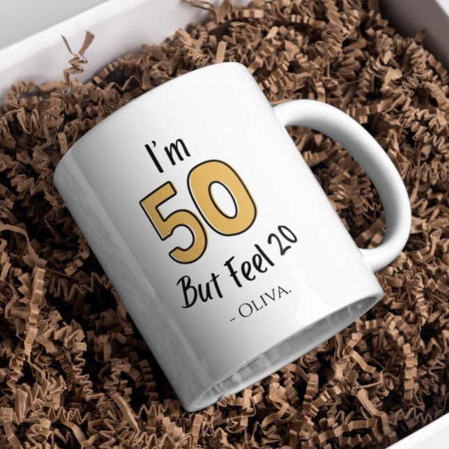 Mug Funny 50e anniversaire - "Je suis 50 mais ressens  (Créateur téléchargé)