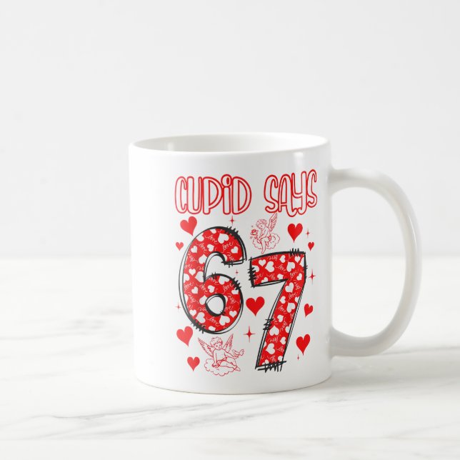 Mug Funny 67 Cud Says 67 Valentine Couple Matching Six (Droite)