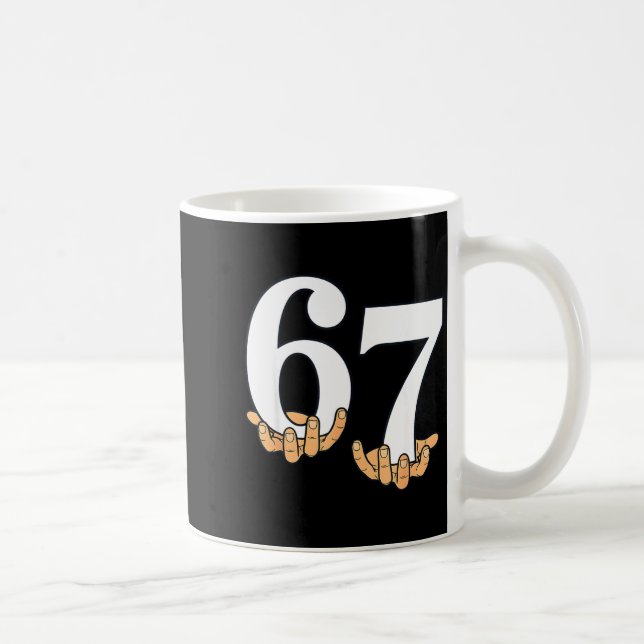 Mug Funny 67 Meme Hands Slang Gen Alpha Six Seven 6 7  (Droite)