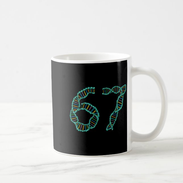 Mug Funny 67 Number Meme Dna Replication Molecular Sci (Droite)