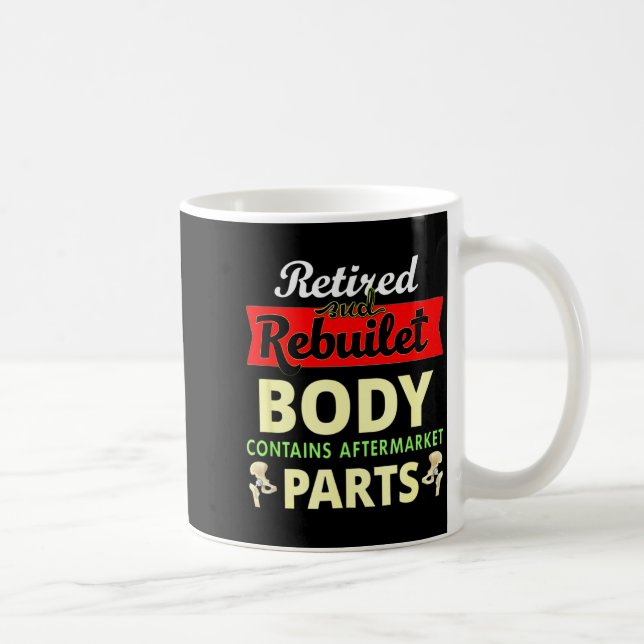 Mug Funny After Hip Surgery Recovery Bionic Hip Replac (Droite)