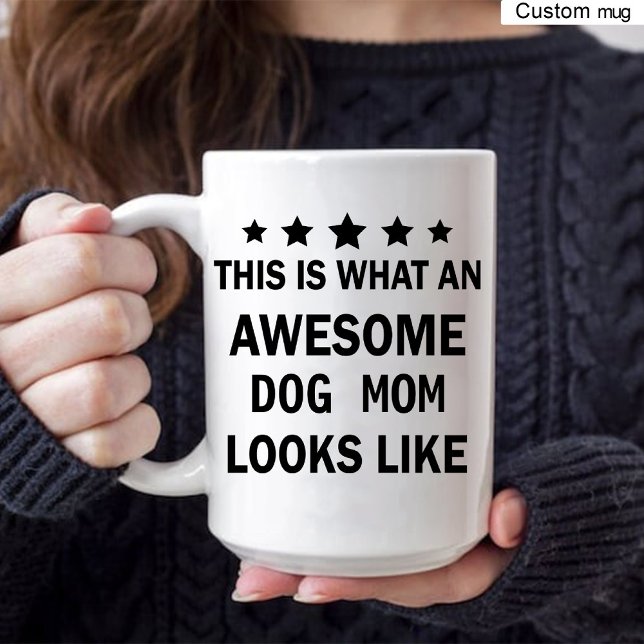 Mug Funny Awesome Chien Maman / Amoureux des chiens Ca (Funny Awesome Dog Mom / Dog Lover Trendy Coffee Mug)