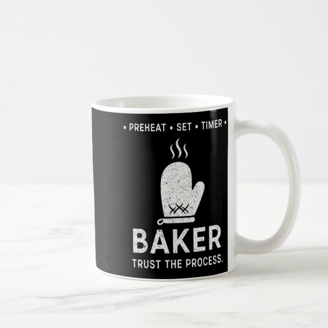 Mug Funny Baker Trust The Process Baking Motivation  (Droite)