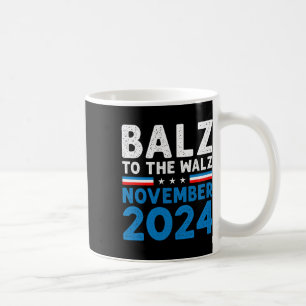 Mug Funny Balz Au Walz Kamala Harris Tim Walz 2024