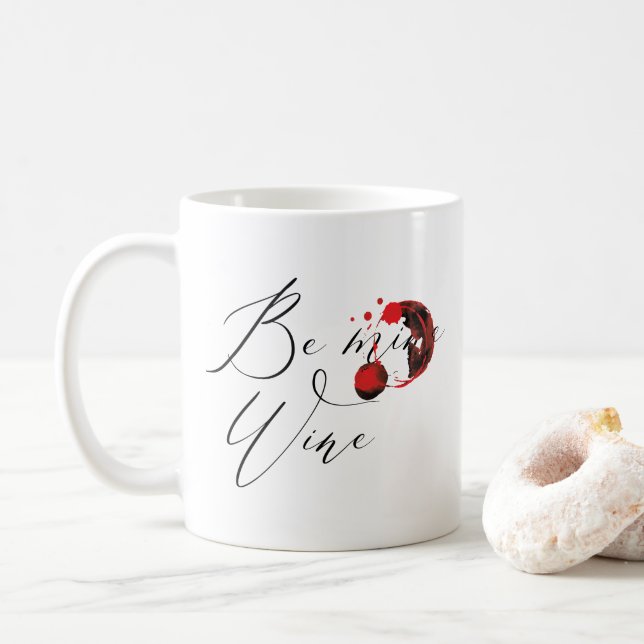 Mug Funny Be Wine Valentine's Day (Avec donut)