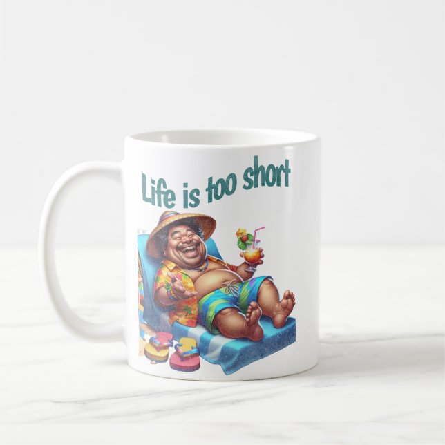Mug Funny Beach Bum Life est trop court Humour de devi (Gauche)