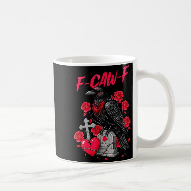 Mug Funny Black Bird F-caw-f Anti Valentines Day Singl (Droite)