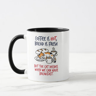 Mug Funny Calico Cat "But The Cat Decides
